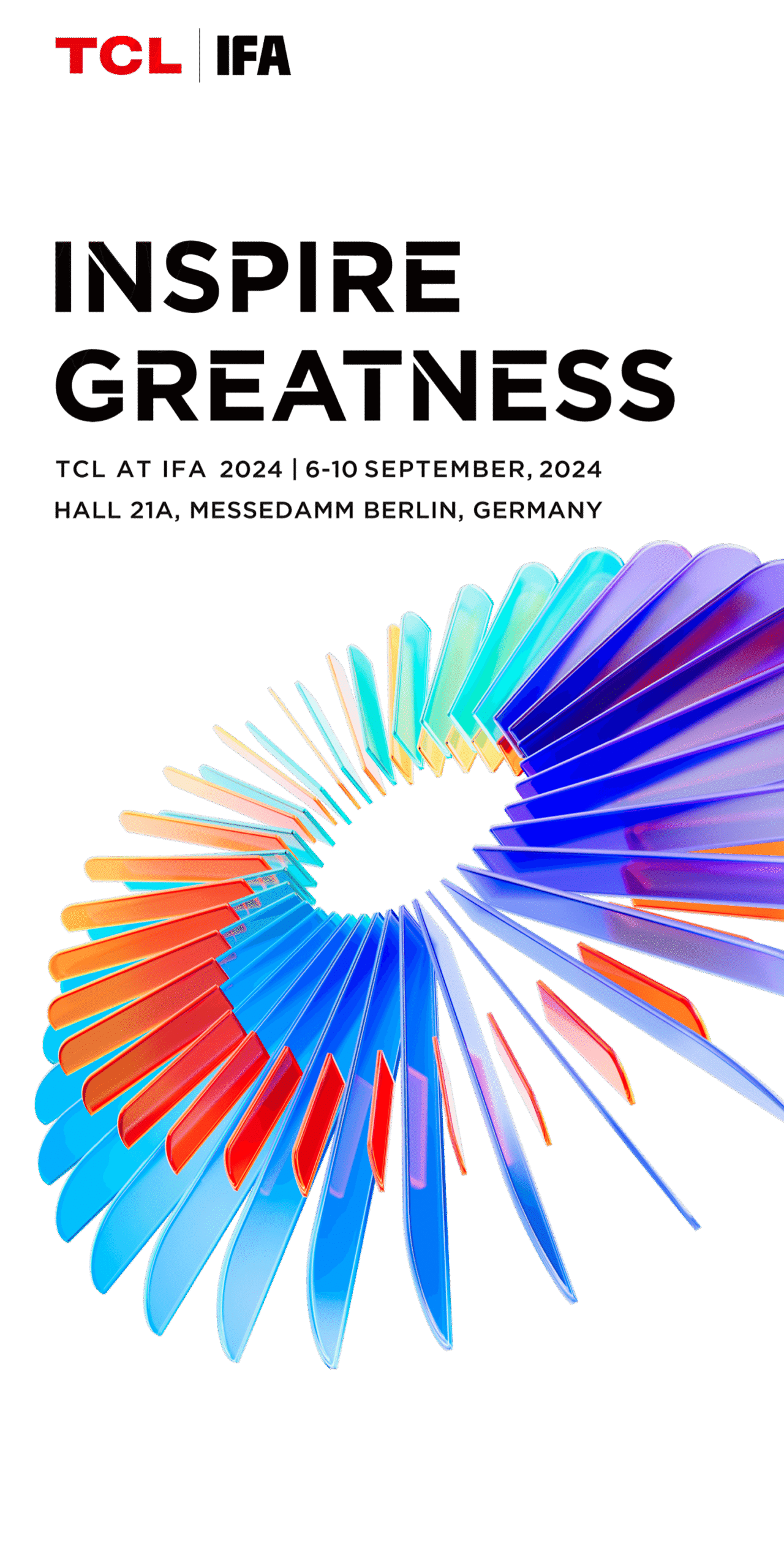 découvrez les dernières innovations de tcl lors de l'ifa 2025, où technologie et créativité s'unissent pour révéler des produits révolutionnaires en matière d'électronique et d'électroménager. ne manquez pas les annonces captivantes et les démonstrations exclusives qui redéfinissent notre expérience à domicile.